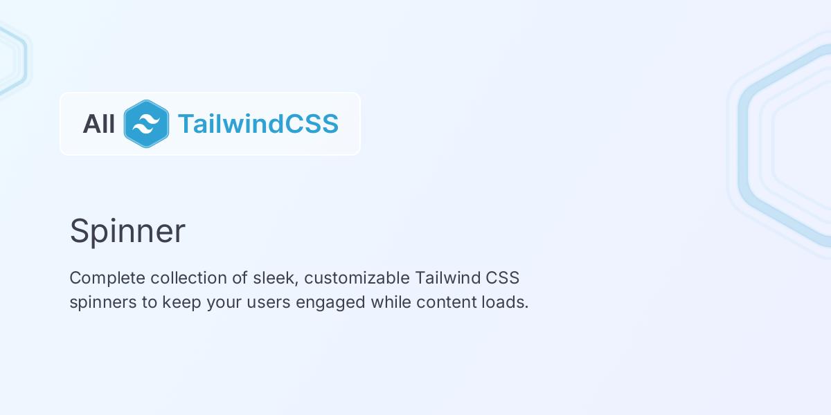 Tailwind CSS Spinner | AllUtilityCSS